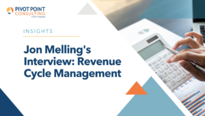 Jon Melling's Interview: Revenue Cycle Management blog post