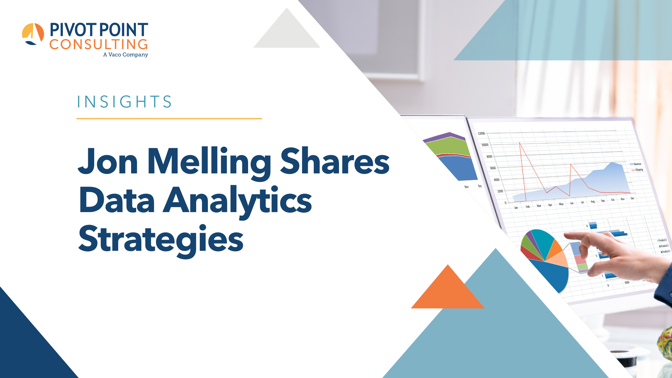 Jon Melling Shares Data Analytics Strategies blog post