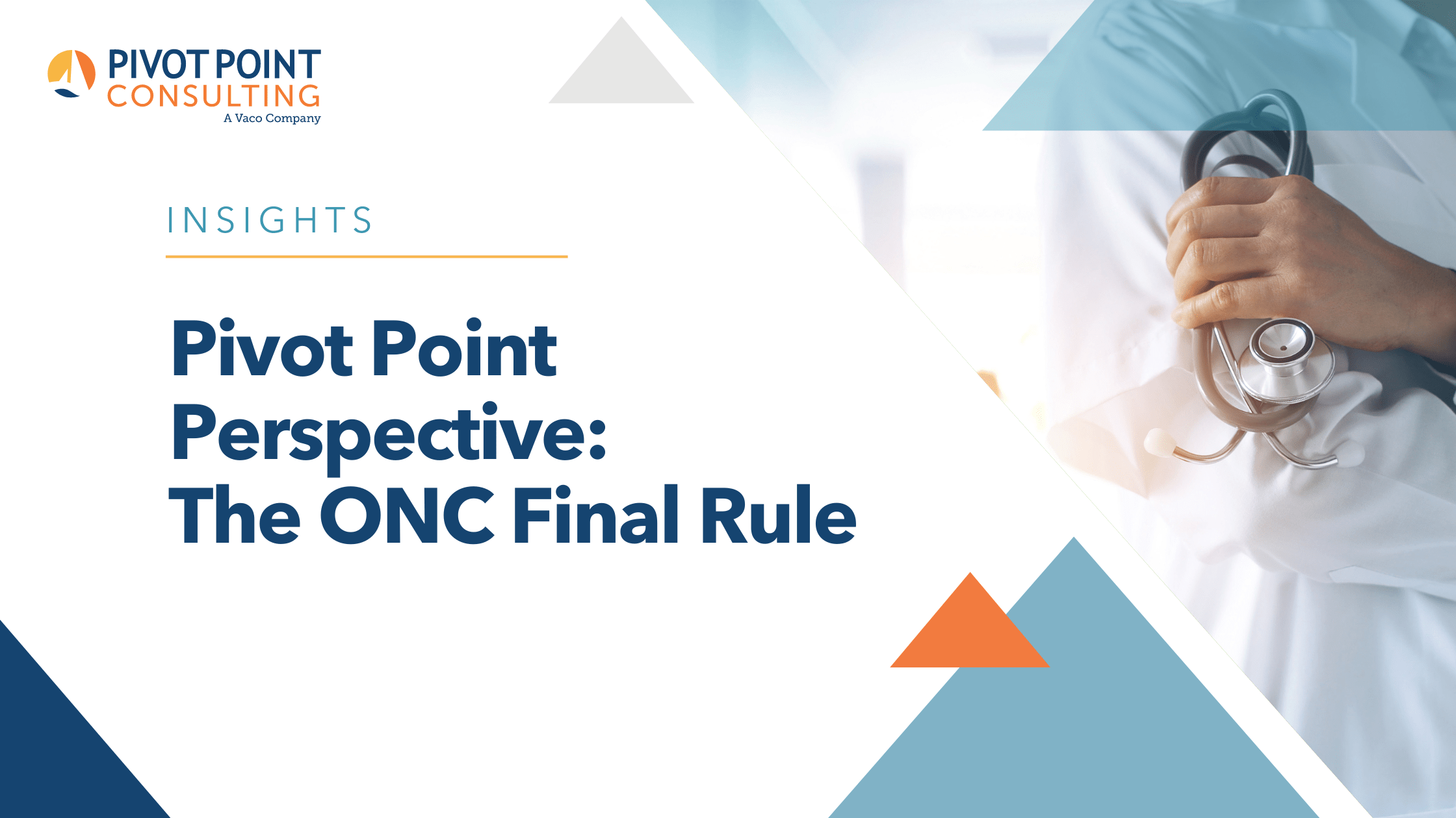 Pivot Point Perspective: The ONC Final Rule blog post
