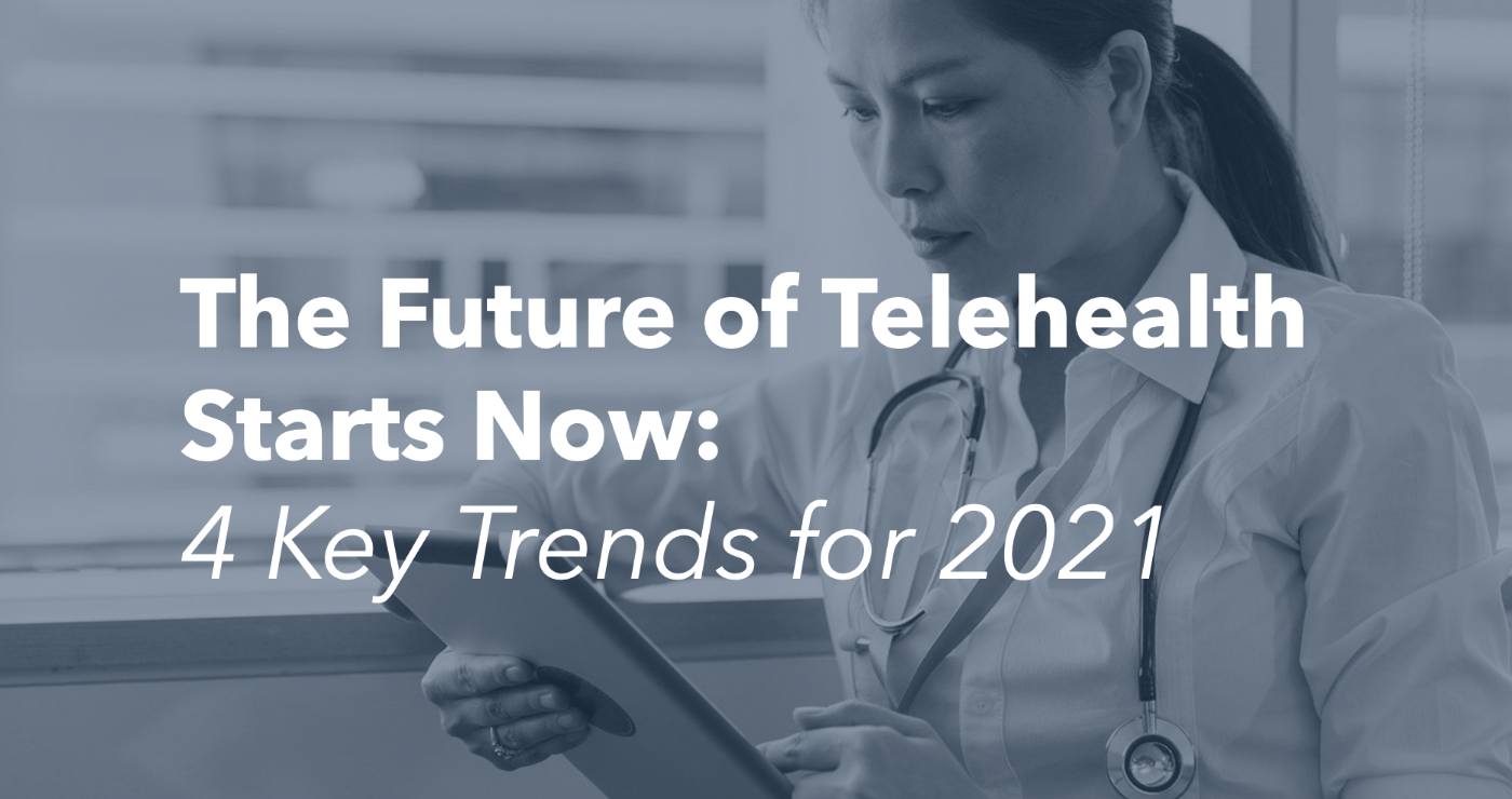 Telehealth Trends 2021