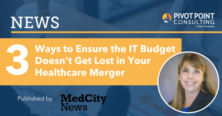 3 Ways to Ensure the IT Budget Doesn't Get Lost in Your Healthcare Merger