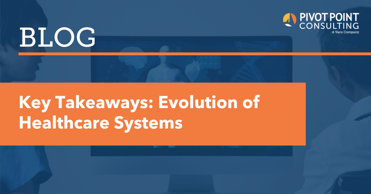 Key Takeaways: Evolution of Healthcare Systems