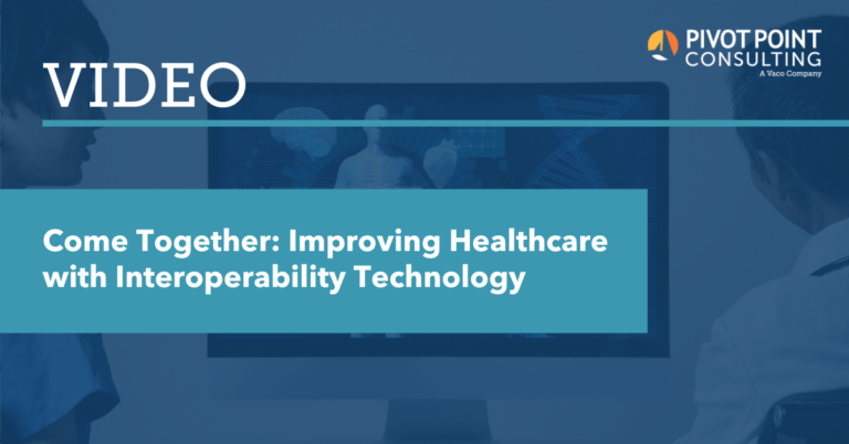 Come Together: Improving Healthcare with Interoperability Technology