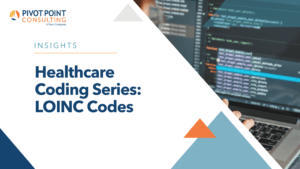 Healthcare Coding Series: LOINC Codes blog post