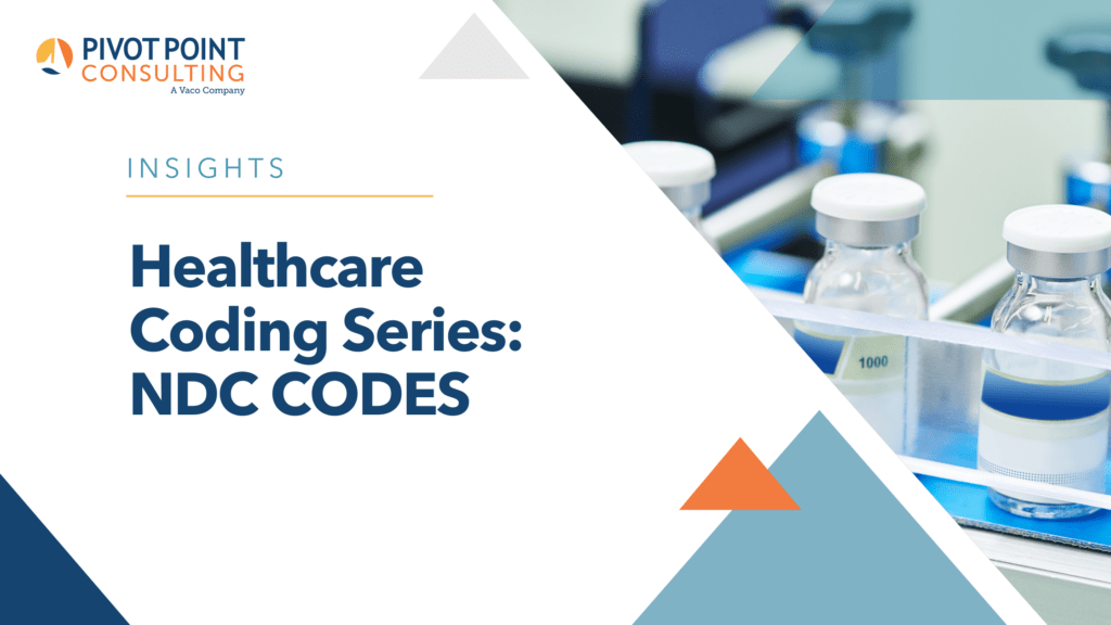Introduction to Healthcare Coding Series: NDC