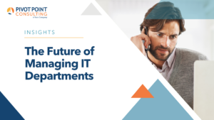 The Future of Managing IT Departments blog post